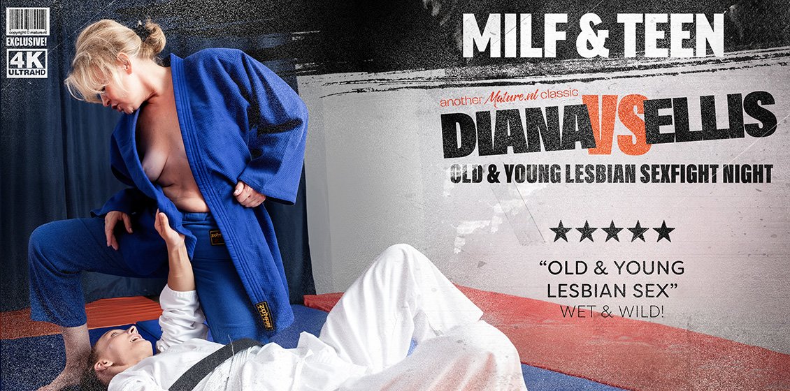 57 year old MILF Diana gets wet with 26 year old Ellis in this old & young lesbian sexfight match