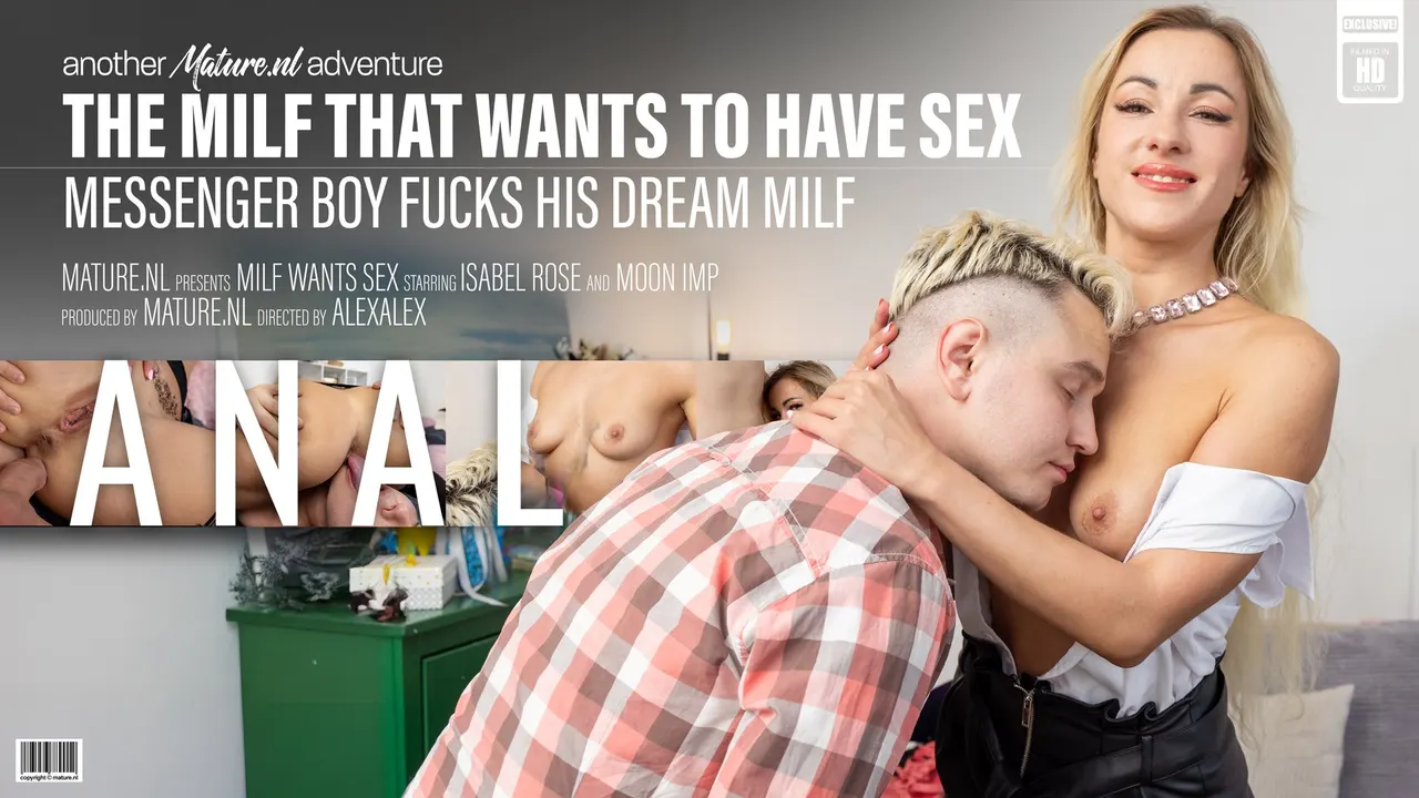 The MILF That Wants to Have Anal Sex - Isabel Rose & the Young Messenger