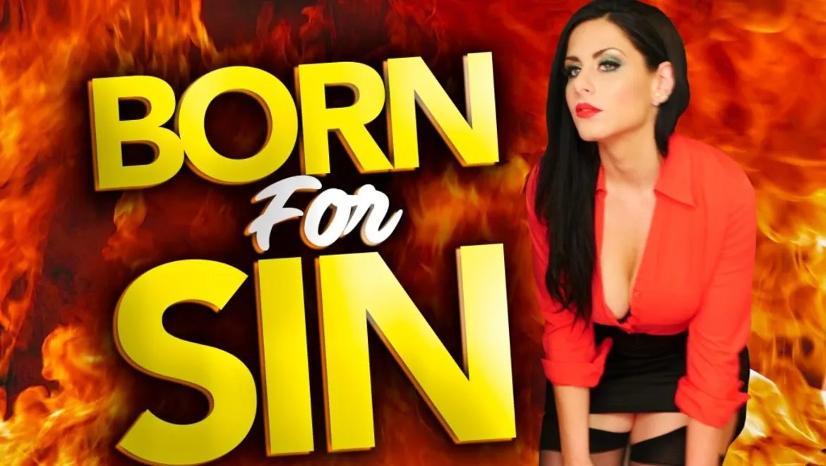 Born For Sin